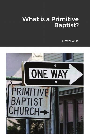 What is a Primitive Baptist?