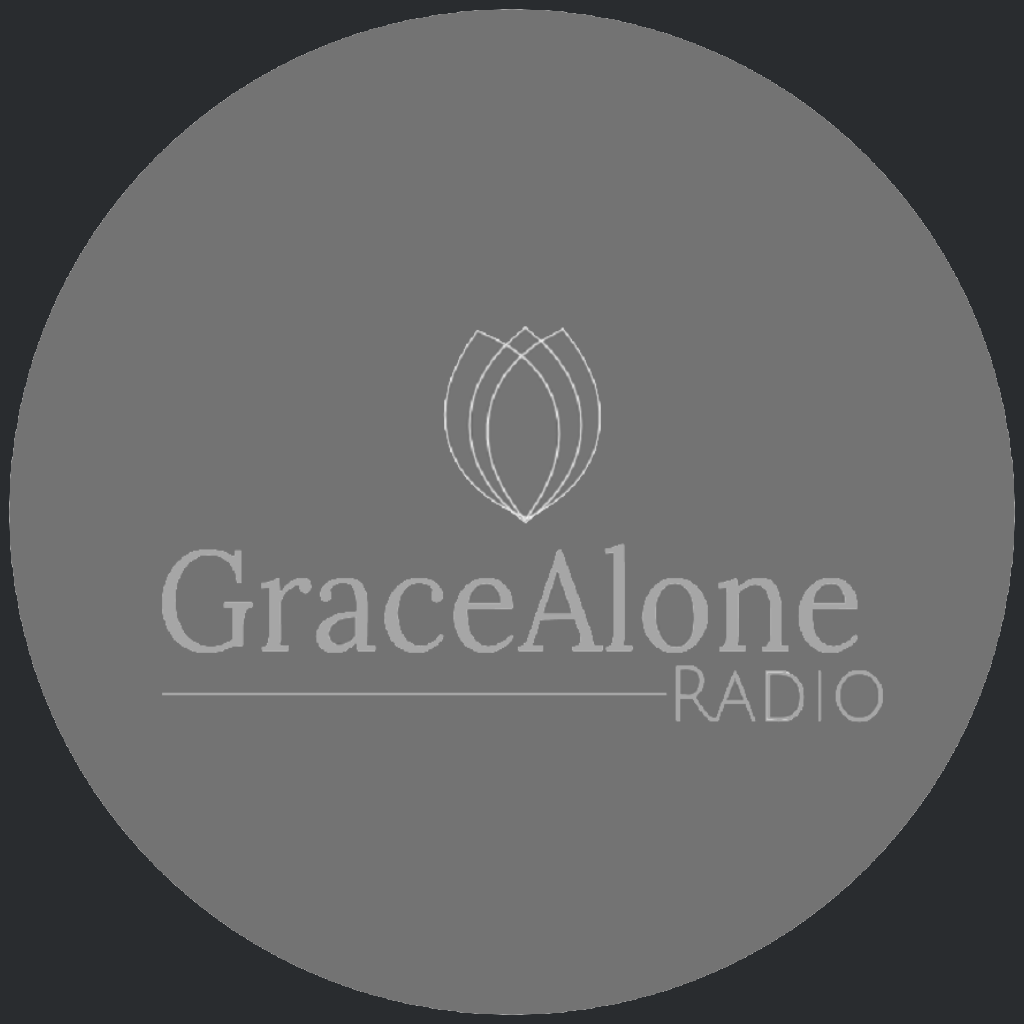 Grace Alone Radio
